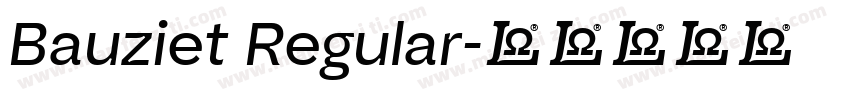 Bauziet Regular字体转换